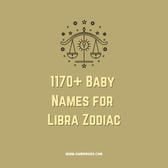 1170+ Celestial Baby Names for Libra Zodiac #Venus