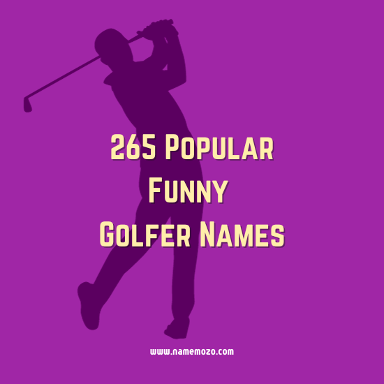 265 Popular Golfer Names Funny Hilarious Aliases Nicknames Name Mozo 265-popular-golfer-names-funny-hilarious-aliases-nicknames-name-mozo
